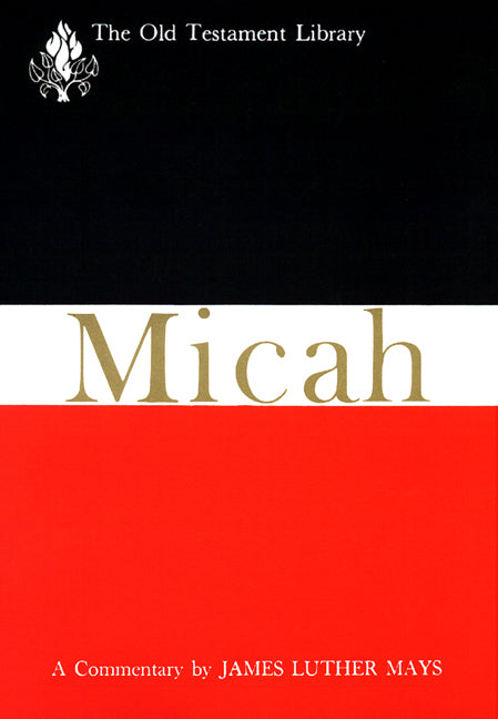 Micah (Old Testament Library Series)