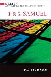 1 and 2 Samuel (Belief: Theological Commentary On The Bible Series)