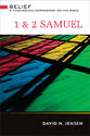 1 and 2 Samuel (Belief: Theological Commentary On The Bible Series)