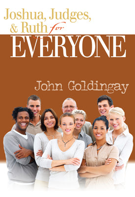 Joshua, Judges and Ruth For Everyone (Old Testament Guide For Everyone Series)