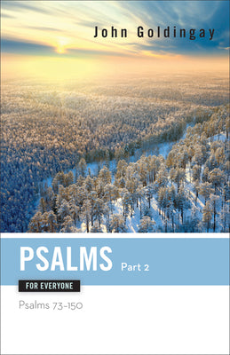 Psalms For Everyone (Part 2) (Old Testament Guide For Everyone Series)