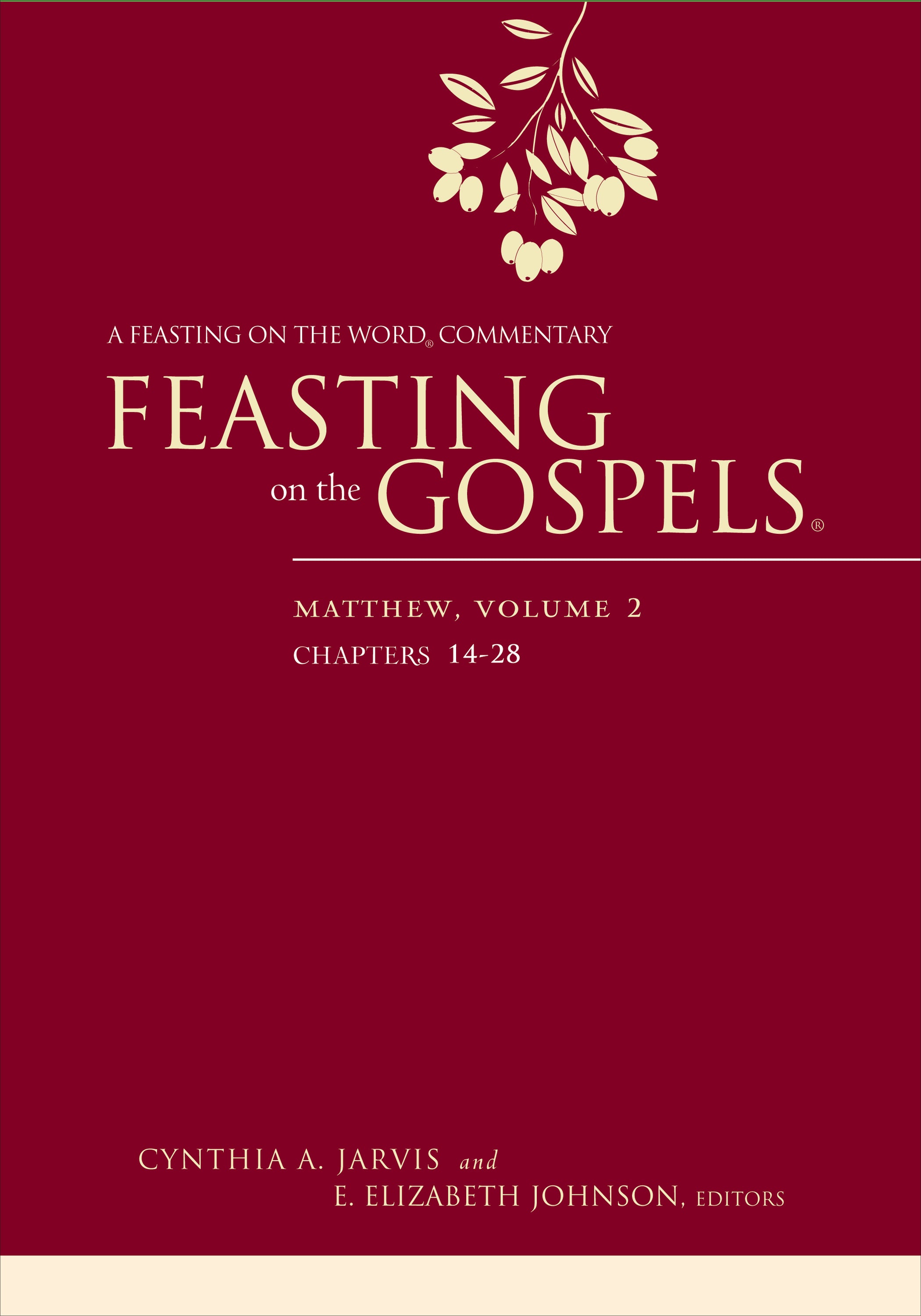 Feasting on the Gospels: Matthew #02 Chapters 14-28 (Feasting On The Word Commentary Series)