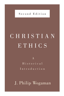 Christian Ethics (Second Edition)
