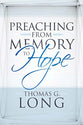 Preaching From Memory to Hope