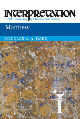 Matthew (Interpretation Bible Commentaries Series)