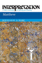 Matthew (Interpretation Bible Commentaries Series)