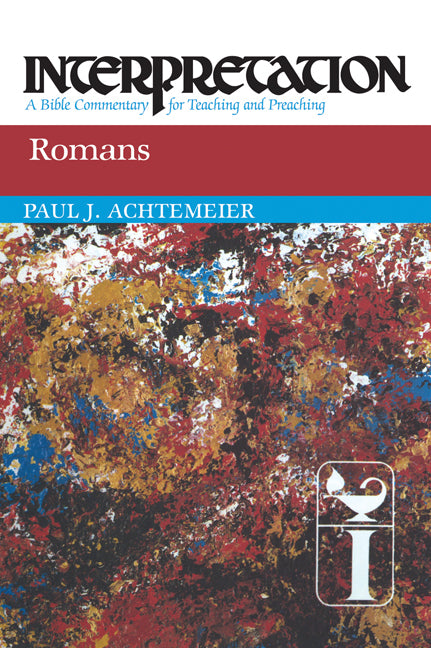 Romans (Interpretation Bible Commentaries Series)