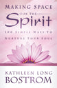 Making Space For the Spirit