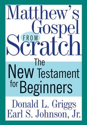 Matthew's Gospel From Scratch
