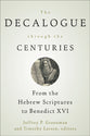 The Decalogue Through the Centuries