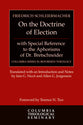 On the Doctrine of Election (Columbia Series In Reformed Theology)