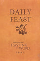 Daily Feast: Meditations From Feasting on the Word (Year C)