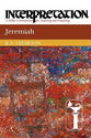 Jeremiah (Interpretation Bible Commentaries Series)