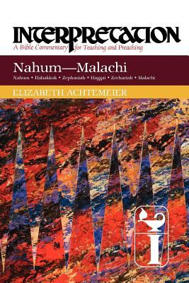 Interpretation: Nahum-Malachi