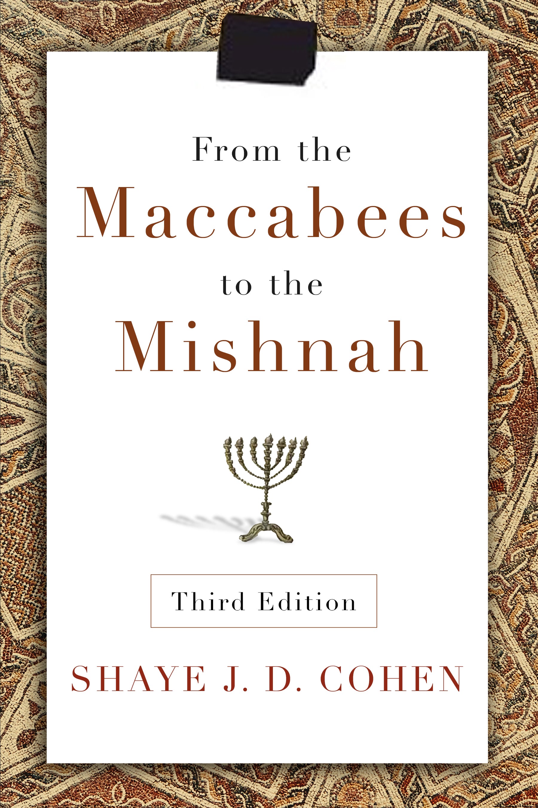 From the Maccabees to the Mishnah