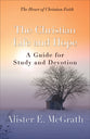 The Christian Life and Hope (Heart Of Christian Faith Series)