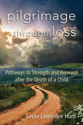 Pilgrimage Through Loss
