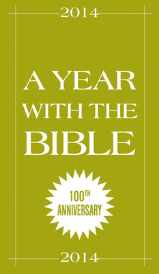 Year With the Bible 2014, a 100th Anniversary (10 Pack)