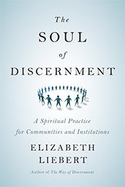 The Soul of Discernment