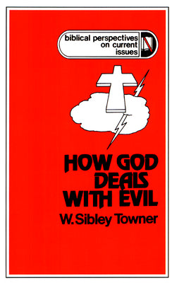 Preaching About How God Deals With Evil