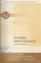 Luther and Erasmus (Library Of Christian Classics Series)