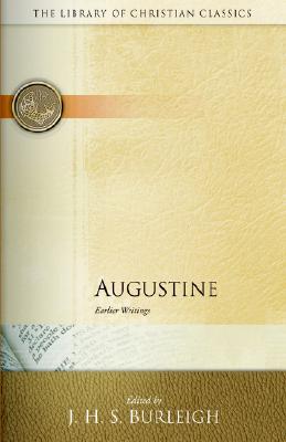 Augustine (Library Of Christian Classics Series)