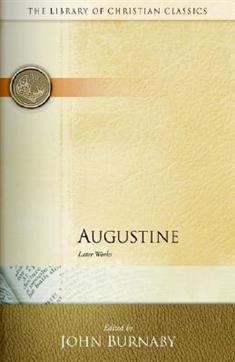 Augustine (Library Of Christian Classics Series)
