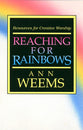 Reaching For Rainbows
