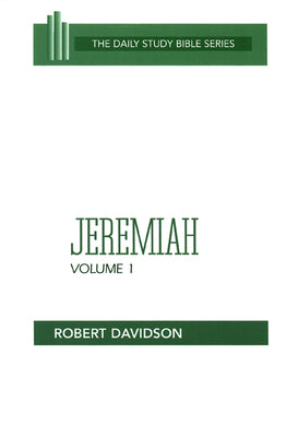 Jeremiah (Volume 1) (Daily Study Bible Old Testament Series)