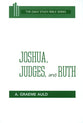 Joshua, Judges, and Ruth (Daily Study Bible Old Testament Series)
