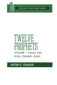 Twelve Prophets (Volume 1) (Daily Study Bible Old Testament Series)