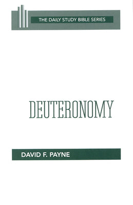 Deuteronomy (Daily Study Bible Old Testament Series)