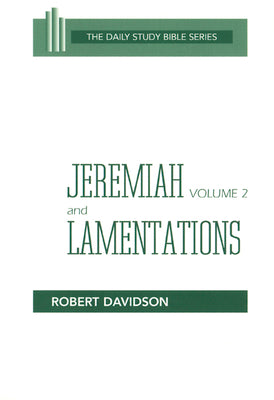 Jeremiah and Lamentations (Volume 2) (Daily Study Bible Old Testament Series)
