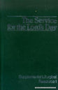 The Service For the Lord's Day (#01 in Supplemental Liturgical Resource Series)