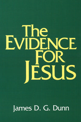 The Evidence For Jesus