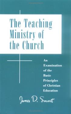 The Teaching Ministry of the Church