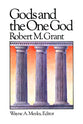 Gods and the One God (#01 in Library Of Early Christianity Series)
