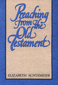 Preaching From the Old Testament