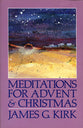 Meditations For Advent and Christmas