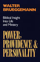 Power, Providence and Personality