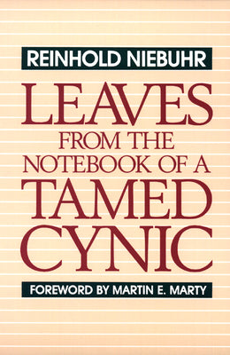 Leaves From the Notebook of a Tamed Cynic