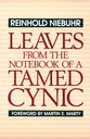 Leaves From the Notebook of a Tamed Cynic