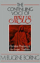 The Continuing Voice of Jesus