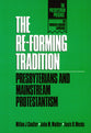 The Reforming Tradition (The Presbyterian Presence Series)