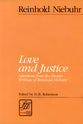 Love and Justice (Library Of Theological Ethics Series)