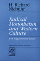 Radical Monotheism and Western Culture (Library Of Theological Ethics Series)