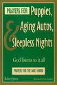 Prayers For Puppies, Aging Autos, and Sleepless Nights
