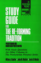 Study Guide For the Reforming Tradition (The Presbyterian Presence Series)