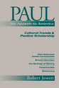 Paul: The Apostle to America