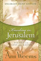 Kneeling in Jerusalem (Large Print)